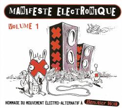 Bérurier Noir : Manifeste Electronique Volume 1